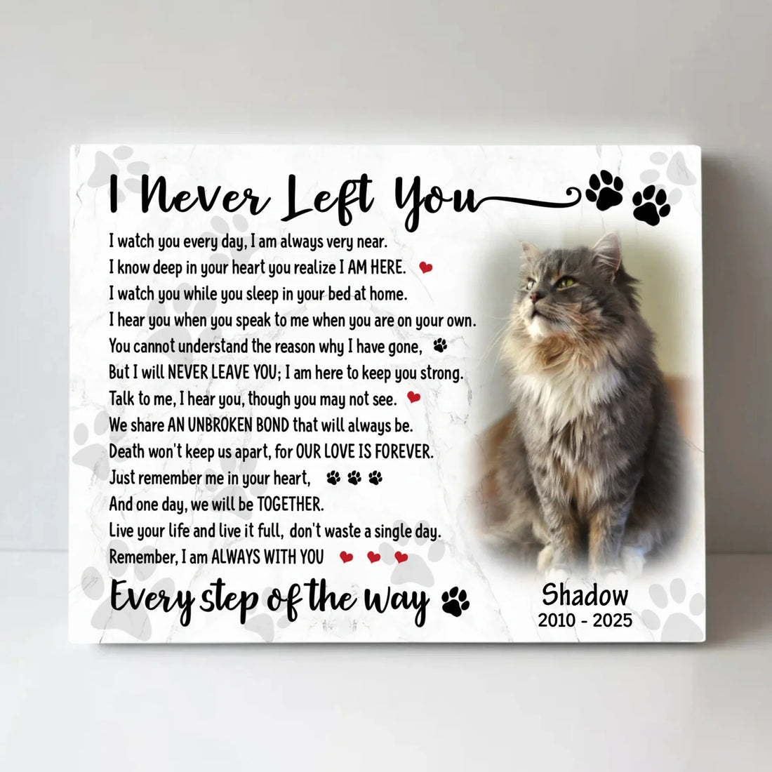 I Never Left You Cat Poem | Custom Cat Memorial Canvas Print
