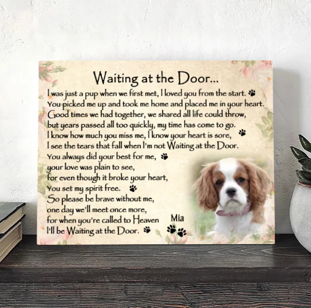 Waiting At The Door Dog Poem | Custom Dog Memorial Canvas Print