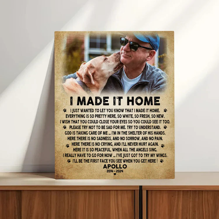 I Made It Home Dog Poem|Custom Dog Memorial Canvas Print