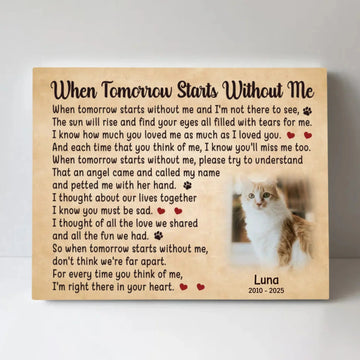 When Tomorrow Starts Without Me Cat Poem | Custom Cat Memorial Canvas Print